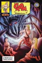 Couverture du livre « Golden legends t.2 ; crom the barbarian » de Giunta aux éditions Univers Comics