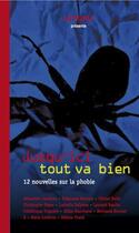 Couverture du livre « Jusqu'ici tout va bien ; 12 nouvelles sur la phobie » de  aux éditions Antidata