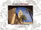 Couverture du livre « 10 jours à Marrakech » de Valerie L Gattini aux éditions Gat Concept