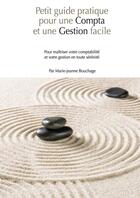 Couverture du livre « Petit guide pratique pour une COMPTA e » de Marie-Jeanne Bouchag aux éditions Thebookedition.com