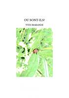 Couverture du livre « OU SONT-ILS? » de Yves Marande aux éditions Thebookedition.com