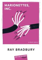 Couverture du livre « Marionettes, inc. » de Ray Bradbury aux éditions Belin Education