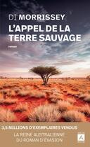 Couverture du livre « L'appel de la terre sauvage » de Di Morrissey aux éditions Archipoche