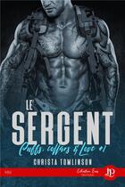 Couverture du livre « Cuffs, collars and love t.1 : le sergent » de Christa Tomlinson aux éditions Juno Publishing