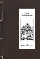 Couverture du livre « Éloge de la cabane et du jardin » de  aux éditions Moundarren