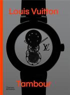 Couverture du livre « Louis vuitton tambour (fr) /francais » de Fabienne Raybaud aux éditions Thames & Hudson