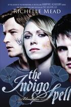 Couverture du livre « The Indigo Spell » de Richelle Mead aux éditions Penguin Group Us