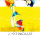 Couverture du livre « 12 mois en couleurs calendrier mural 2020 300 300 mm square - calendrier illustre de tableau » de Chartol Patrick aux éditions Calvendo