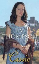 Couverture du livre « Cassie » de Thompson E V aux éditions Little Brown Book Group Digital