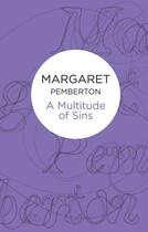 Couverture du livre « A Multitude of Sins » de Pemberton Margaret aux éditions Pan Macmillan