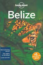 Couverture du livre « Belize (6e édition) » de Collectif Lonely Planet aux éditions Lonely Planet France