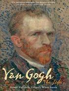 Couverture du livre « Vincent Van Gogh ; The Life » de Steven Naifeh et Gregory White Smith aux éditions Profile Books