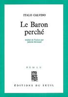 Couverture du livre « Le baron perché » de Italo Calvino aux éditions Seuil