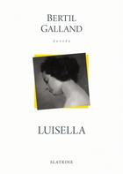 Couverture du livre « Luisella » de Bertil Galland aux éditions Slatkine