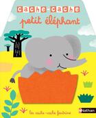 Couverture du livre « Cache-cache petit elephant » de Melisande Luthringer aux éditions Nathan
