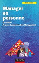 Couverture du livre « Manager En Personne » de Taibi Kahler aux éditions Dunod