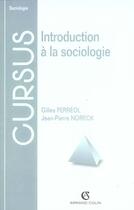 Couverture du livre « Introduction A La Sociologie ; 5e Edition » de Ferreol et Noreck aux éditions Armand Colin