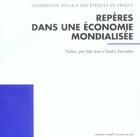 Couverture du livre « Repères dans une économie mondialisée ; invitation au débat » de Commission Sociale Des Eveques De France aux éditions Bayard