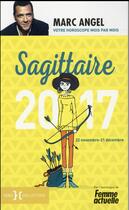 Couverture du livre « Sagittaire (édition 2017) » de Marc Angel aux éditions Hors Collection