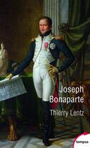 Couverture du livre « Joseph Bonaparte » de Thierry Lentz aux éditions Tempus/perrin