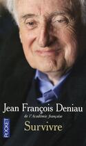 Couverture du livre « Survivre » de Jean-Francois Deniau aux éditions Pocket