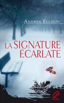 Couverture du livre « La signature écarlate » de Andrea Ellison aux éditions Harlequin