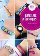 Couverture du livre « Bracelets en élastiques » de Valerie Janssen aux éditions Dessain Et Tolra