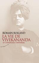 Couverture du livre « La vie de Vivekananda et l'évangile universel » de Romain Rolland aux éditions Almora