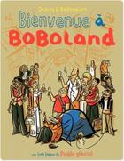 Couverture du livre « Bienvenue à Boboland t.1 » de Philippe Dupuy et Berberian aux éditions Fluide Glacial