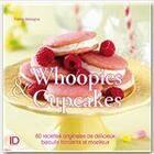 Couverture du livre « Whoopies et cupcakes » de Fanny Matagne aux éditions City Editions