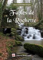 Couverture du livre « Fables de la Rochette » de Herve Kervern-Roque aux éditions Beaurepaire