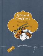 Couverture du livre « Gérard Coiffure » de Vincent Cuvellier aux éditions Escabelle
