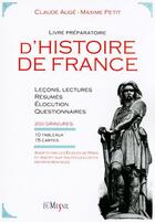 Couverture du livre « Livre préparatoire d'histoire de France » de Maxime Petit et Claude Augé aux éditions Editions Du Mesnil