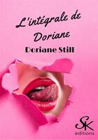 Couverture du livre « Doriane ; l'intégrale » de Still Doriane aux éditions Sharon Kena