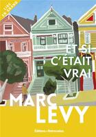 Couverture du livre « Et si c'était vrai » de Marc Levy aux éditions Les Editions Retrouvees