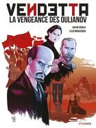 Couverture du livre « Vendetta : la vengeance des Oulianov » de Loulou Dedola aux éditions Steinkis