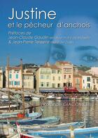 Couverture du livre « Justine et le pêcheur d'anchois » de Rolande Giacometti aux éditions Les Trois Colonnes