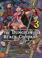 Couverture du livre « The dungeon of black company Tome 3 » de Youhei Yasumura aux éditions Komikku