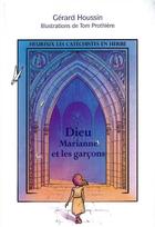 Couverture du livre « Heureux les catéchistes en herbe : Dieu, Marianne et les garçons » de Gerard Houssin et Tom Prothiere aux éditions Saint-leger