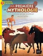 Couverture du livre « Ma première mythologie » de Kerillis/Vallancien aux éditions Hatier