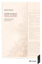 Couverture du livre « Commentaire de Malachie » de Jean Calvin aux éditions Calvin Editions