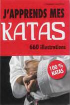 Couverture du livre « J'apprends mes katas » de Christian Courtonne aux éditions Chiron