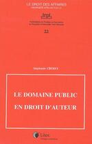 Couverture du livre « Le domaine public en droit d'auteur » de Stephanie Choisy aux éditions Lexisnexis
