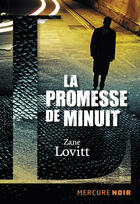 Couverture du livre « La promesse de minuit (dix affaires de John Dorn) » de Zane Lovitt aux éditions Mercure De France