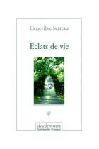 Couverture du livre « Éclats de vie » de Serreau Genevieve aux éditions Des Femmes