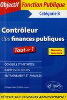 Couverture du livre « Controleur des finances publiques - categorie b » de Quillien P-J. aux éditions Ellipses