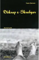 Couverture du livre « Diskrap e skrabyar » de Yann Gerven aux éditions Al Liamm