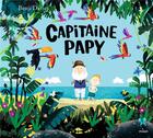 Couverture du livre « Capitaine papy » de Benji Davies aux éditions Milan