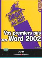 Couverture du livre « Vos Premiers Pas Avec Word 2002 » de Lilen Henri aux éditions Osman Eyrolles Multimedia
