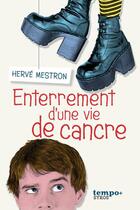 Couverture du livre « Enterrement d'une vie de cancre » de Herve Mestron aux éditions Syros Jeunesse